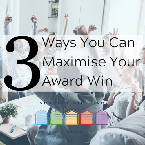 3 Ways You Can Maximise Your Award Win